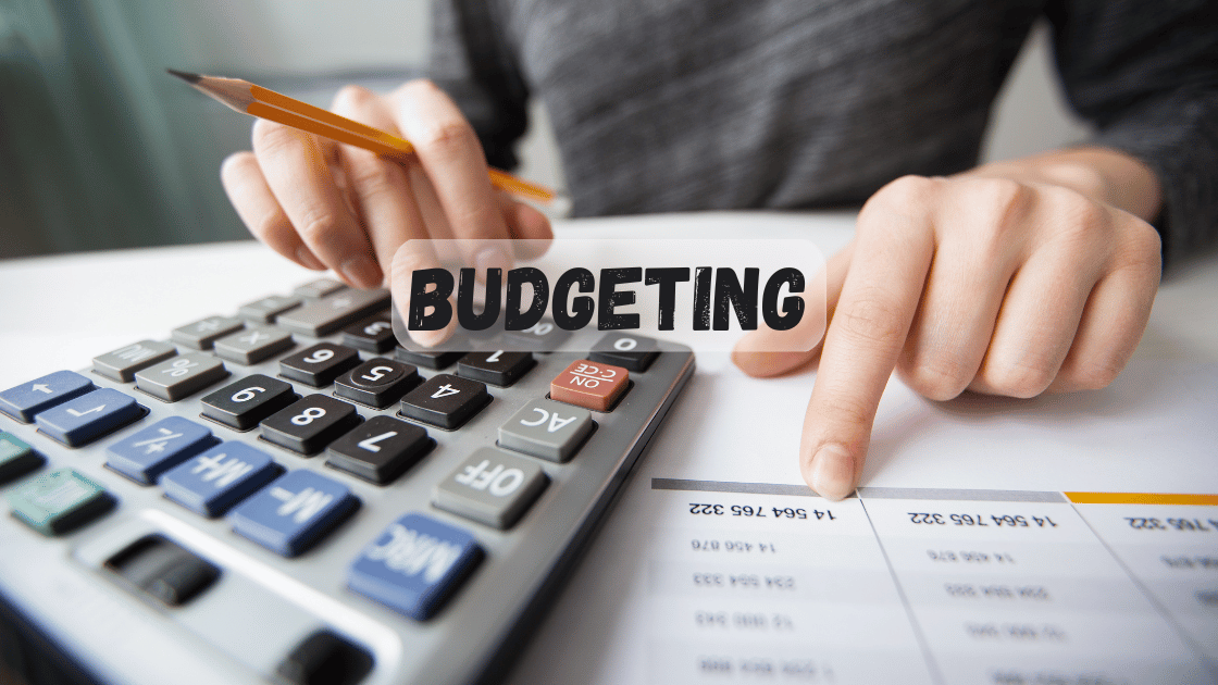Embracing the Concept of Budgeting